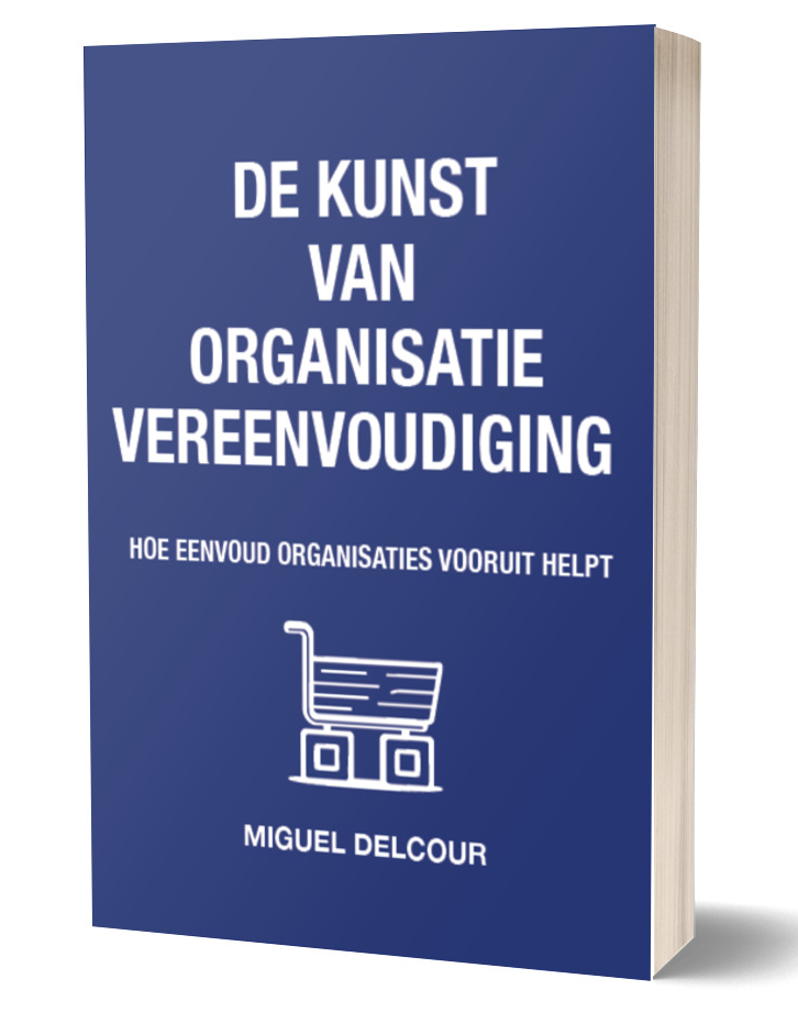 De kunst van organisatievereenvoudiging